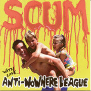 ANTI NOWHERE LEAGUE: Scum CD