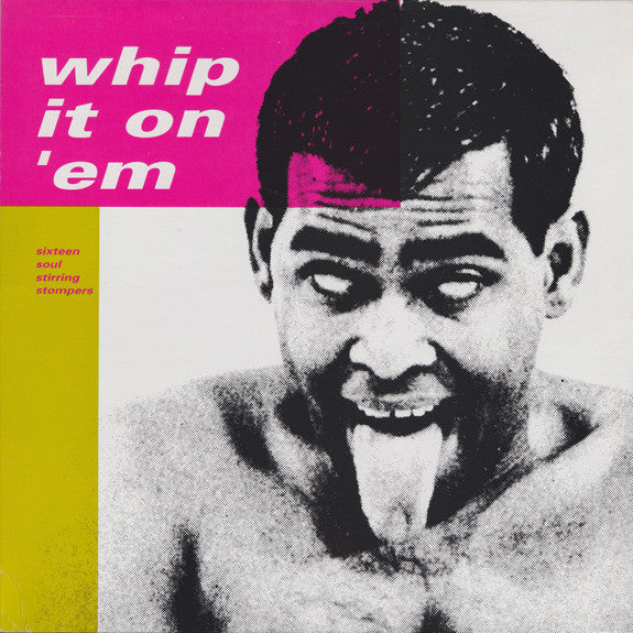 Various – Whip It On 'Em - LP - 1990 - Candy Records – CR 003 - USADO / USED (M- / VG+)