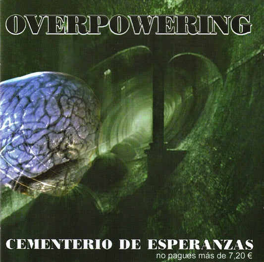 Overpowering – Cementerio De Esperanzas - CD - Nuevo sin usar pero no precintado / New unplayed but not sealed.