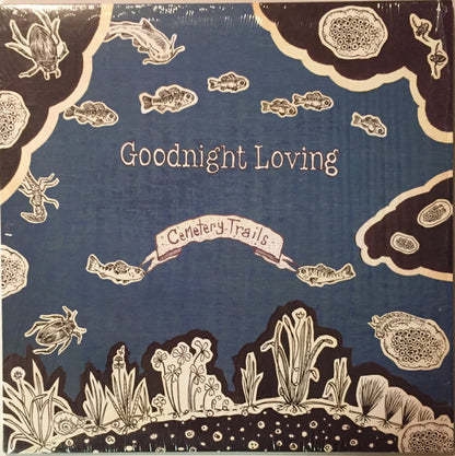Goodnight Loving – Cemetery Trails - LP - 2006 - Dusty Medical Records – DMR-322 - Como Nuevo / Like New (M-/M-)