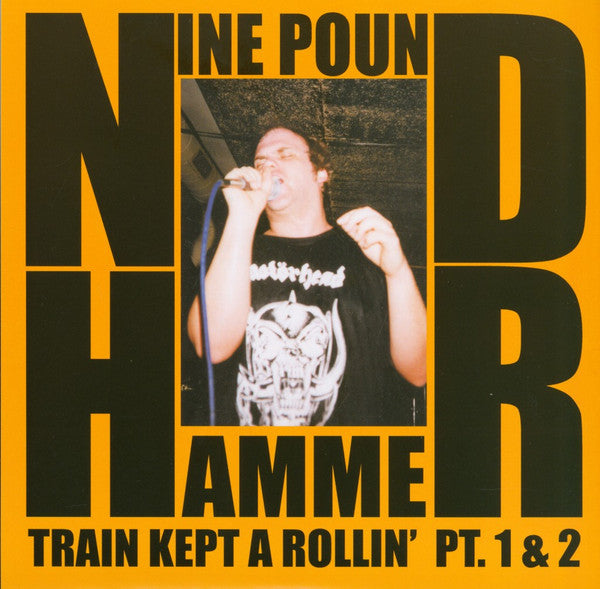 Nine Pound Hammer - Train Kept A Rollin' Pt. 1 & 2 (7", Single)