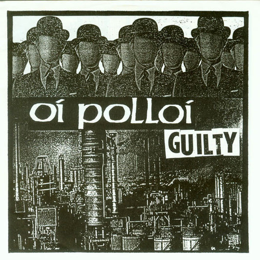 Oi Polloi – Guilty - 7" - 1994 - Ruptured Ambitions – RA 01 - Vinilo Como Nuevo / Portada Como Nueva (M-/M-)