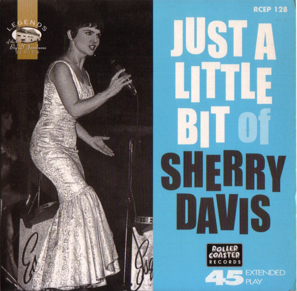 Sherry Davis – Just A Little Bit Of Sherry Davis - 7" - 1999 - Rollercoaster Records – RCEP 128 - Vinilo Como Nuevo / Portada Como Nueva (M-/M-)