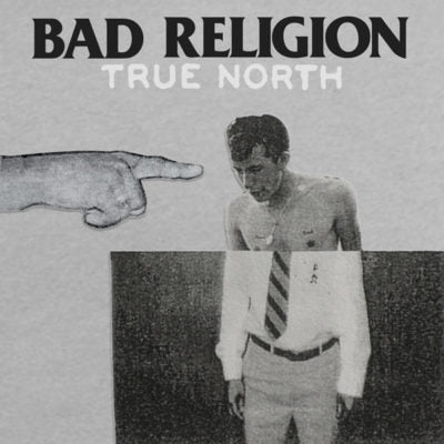 Bad Religion - True North - LP - Epitaph