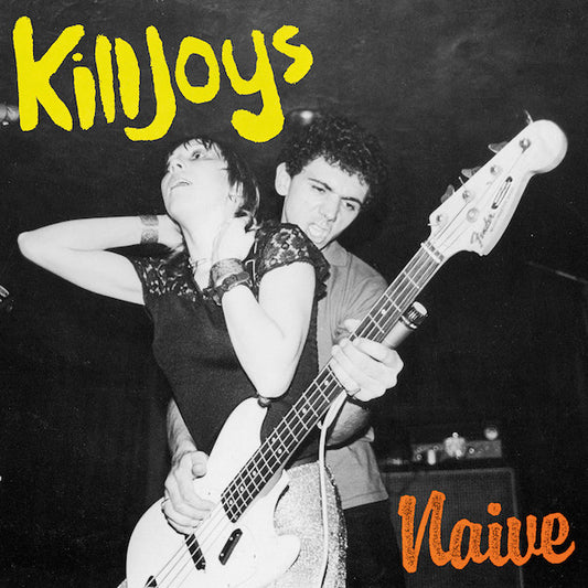 Killjoys - Naive (12", MiniAlbum, Ltd, RP, Tri)