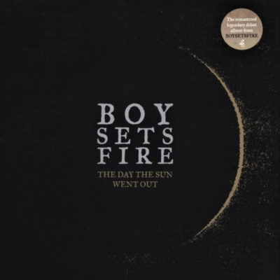 Boysetsfire - The Day The Sun Went Out - LP