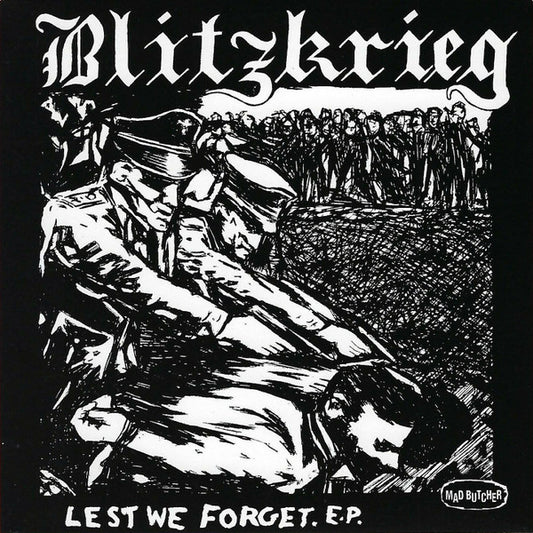 Blitzkrieg - Lest We Forget. E.P. (7", EP, RE)