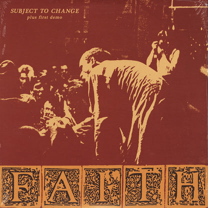 Faith - Subject To Change Plus First Demo (LP, Comp, RM, Clear)