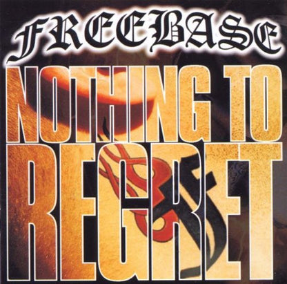 Freebase – Nothing To Regret - CD - 2000 - Hardboiled – PCD-52