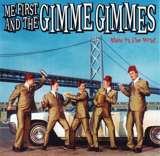 Me First And The Gimme Gimmes – Blow In The Wind - CD