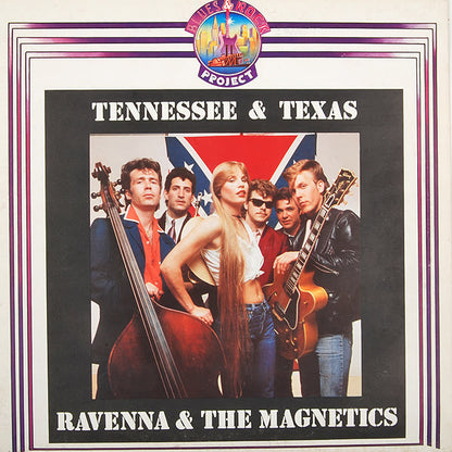 Ravenna & The Magnetics – Tennessee & Texas - LP - 1981 - Rollin' Rock – BRP 2021 - Buen Estado / Good Condition (VG / VG)