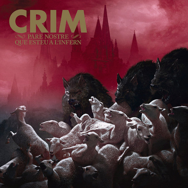 Crim - Pare Nostre Que Esteu A L'Infern (LP, Album)