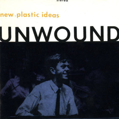 Unwound - New plastic ideas - LP - Numero Grouo