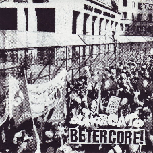 Betercore / Olho De Gato – Fuck The Borders! - 7" - 2001 - Wasted Youth Power Records – WYP 004