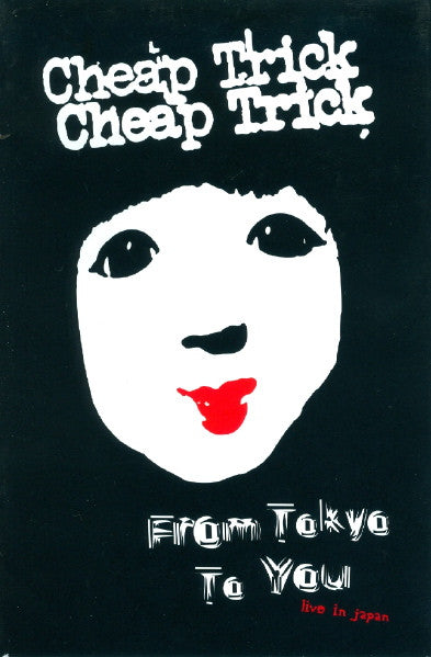 Cheap Trick – From Tokyo To You Live In Japan Special One - CD + DVD - Cut Out In Spine - 2006 - SPV GmbH – SPV 97642 DVD+CD - CD+DVD Nuevos (M) / Portada Muy Buen Estado (VG+)