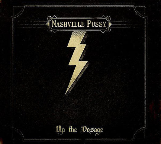 Nashville Pussy – Up The Dosage - CD - 2014 - Steamhammer – SPV 260512 CD - NUEVO / PRECINTADO - NEW / SEALED.