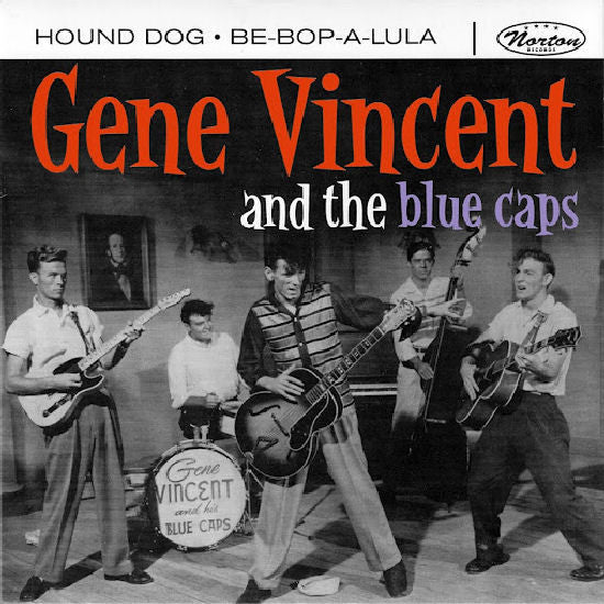 Gene Vincent And The Blue Caps – Hound Dog / Be-Bop-A-Lula - 7" - 2004 - Norton Records – 45-114 - Como Nuevo / Like New (M- / M-)