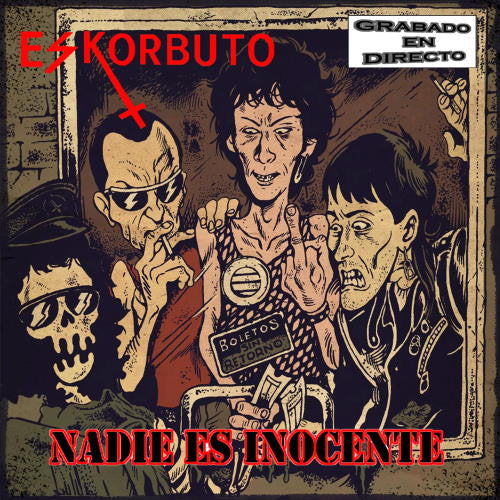 Eskorbuto ‎– Nadie Es Inocente (Directo Inédito. Gernika 12.04.86) - LP - 2020 - Demons Punk Records ‎– DPR-LP04, Zona Cero ‎– ZC09 LP