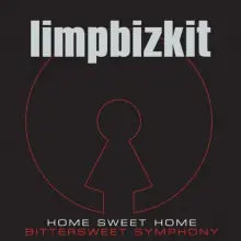 Limp Bizkit - Home Sweet Home/Bittersweet Symphony - CD - CD Muy Buen Estado / Portada Muy Buen Estado (VG+/VG+)