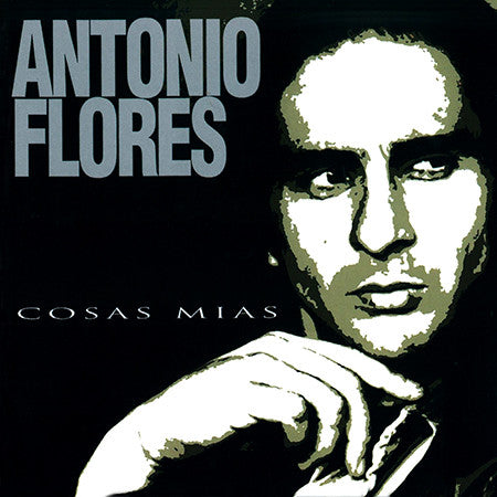 Antonio Flores – Cosas Mías - LP