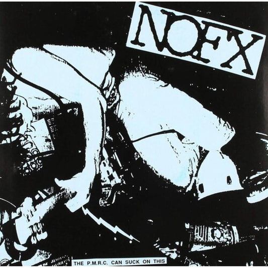 Nofx - Pmrc Can Suck On This - 7"
