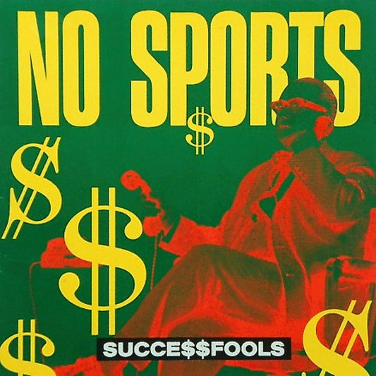 No Sports - Succe$$fools (LP, Album, RE)