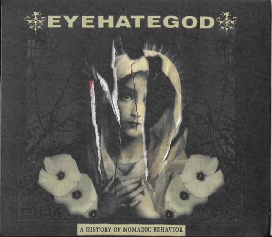 EyeHateGod – A History Of Nomadic Behavior - CD - Digipak - 2021 - Century Media – 19439837572 - NUEVO / PRECINTADO - NEW / SEALED.