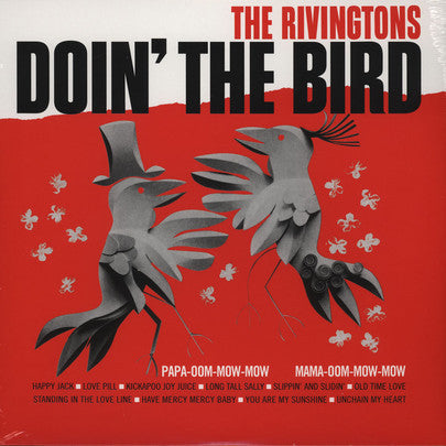 The Rivingtons – Doin' The Bird - LP - 2013 - Rumble Records – RUM2011054