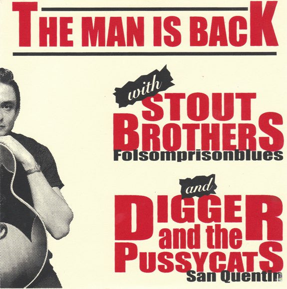 Stout Brothers / Digger And The Pussycats – The Man Is Back - 7" - 2007 - Beast Records – BR078 - Como Nuevo / Like New (M- / M-)