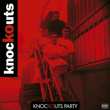 KNOCKOUTS Knockouts Party LP on black vinyl