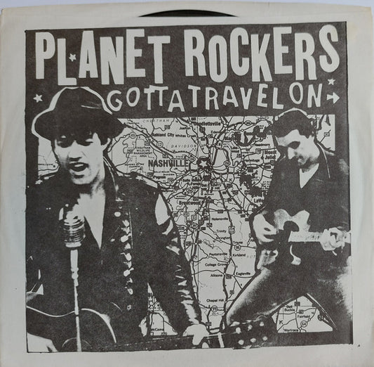 The Planet Rockers – Gotta Travel On - 7" - 1994 - Spinout Records – #0003 - Muy Buen Estado / Very Good Condition (VG+/M-)