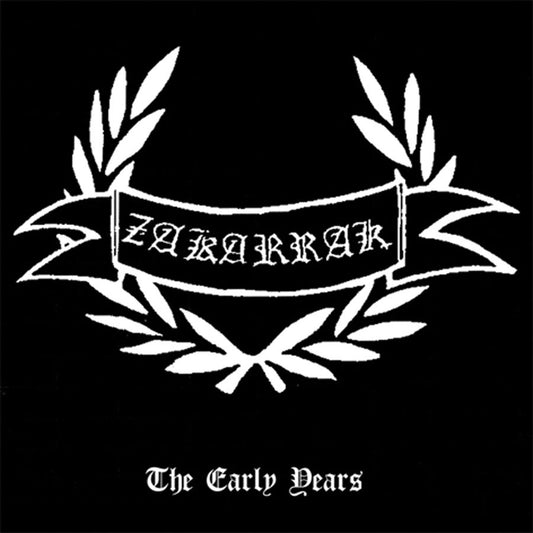 ZAKARRAK: The Early Years CD