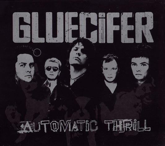 Gluecifer – Automatic Thrill - CD