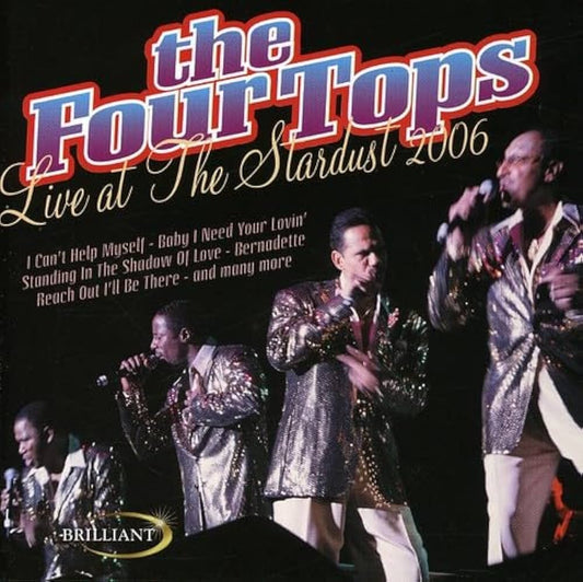 The Four Tops - Live at the Stardust 2006 - CD - NUEVO / PRECINTADO - NEW / SEALED.