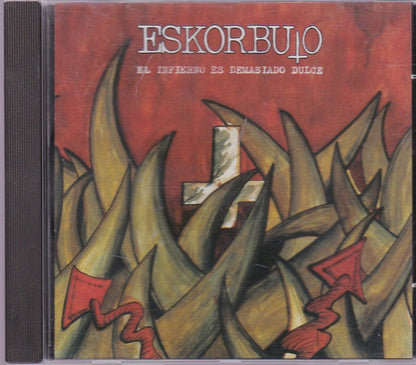 Eskorbuto ‎– El Infierno Es Demasiado Dulce - CD - 1992 - DRO ‎– 9D0920, DRO ‎– DRO/9D0920 CF - Muy Buen Estado / Very Good Condition (VG+ / VG+)