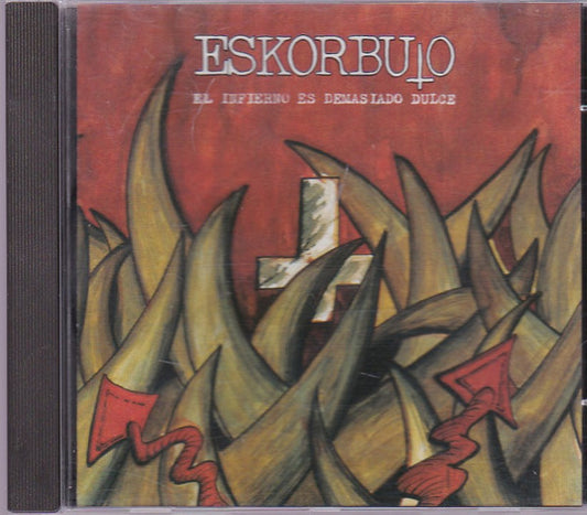 Eskorbuto ‎– El Infierno Es Demasiado Dulce - CD - 1992 - DRO ‎– 9D0920, DRO ‎– DRO/9D0920 CF - Muy Buen Estado / Very Good Condition (VG+ / VG+)