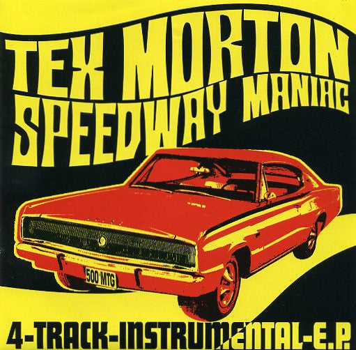 Tex Morton – Speedway Maniac - 7" - Rojo / Red - 2007 - Built For Speed – BFS EP 06 - Como Nuevo / Like New (M- / M-)