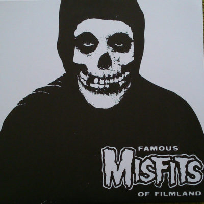 Misfits - Famous Of Filmland - 7" - Unofficial