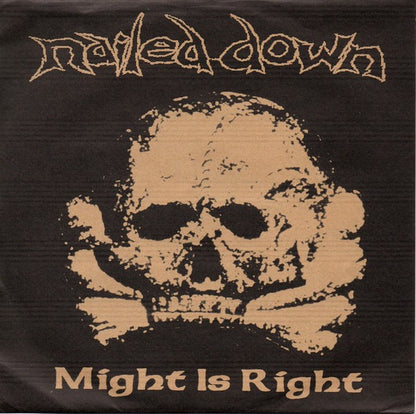 Nailed Down – Might Is Right - 7" - 2002 - Power It Up – P.I.U. #1 - Vinilo Como Nuevo / Portada Como Nueva (M-/M-)