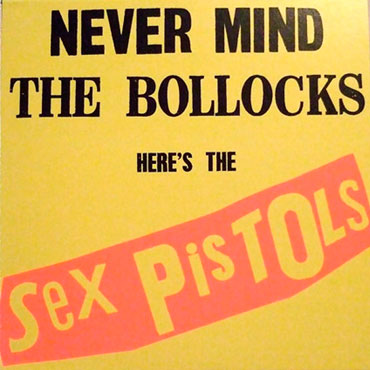 SEX PISTOLS Never mind the bollocks LP