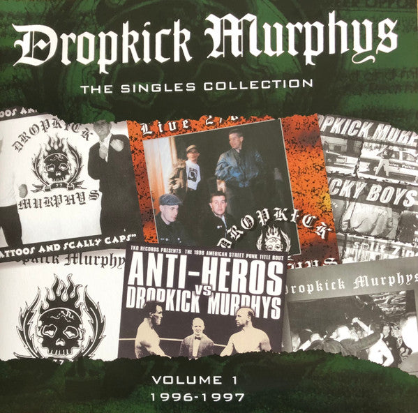 Dropkick Murphys - The Singles Collection (Volume 1 1996-1997) (2xLP, Comp, RE)