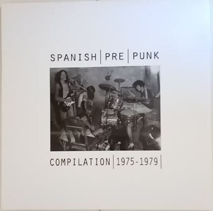 Various - Spanish (pre) punk.Compilation (1975-1979) (LP, Comp)