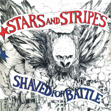 STARS AND STRIPES Shaved for Battle LP (Black Vinyl) + poster