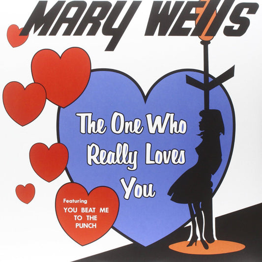 Mary Wells – The One Who Really Loves You - LP - 2014 - Rumble Records – RUM2011077