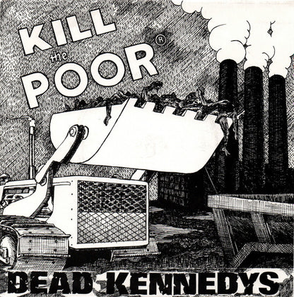 Dead Kennedys – Kill The Poor - 7" - With Insert - 1980 - Cherry Red – CHERRY 16 - Muy Buen Estado / Very Good Condition (VG+ / VG+)