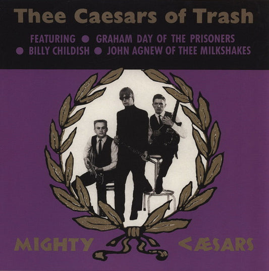 Mighty Caesars - Thee Caesars Of Trash (LP, Album, RE)