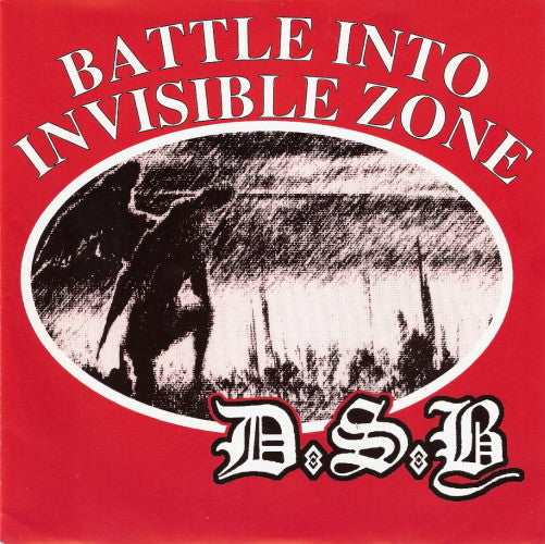 D.S.B. – Battle Into Invisible Zone - 7" - 2002 - Kangaroo Records - Como Nuevo / Like New (M- / M-)