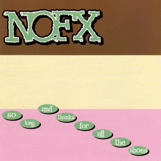 NOFX – So Long And Thanks For All The Shoes - CD - USADO / USED (M- / M-)