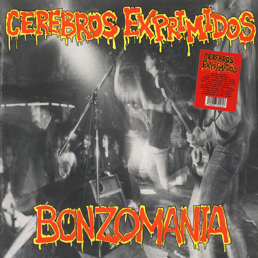 Cerebros Exprimidos ‎– Bonzomania - LP - 2015 - Munster Records ‎– MRO16