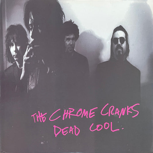 The Chrome Cranks – Dead Cool - LP - 1995 - Crypt Records – CRYPT LP-056 - USADO / USED (M- / M-)